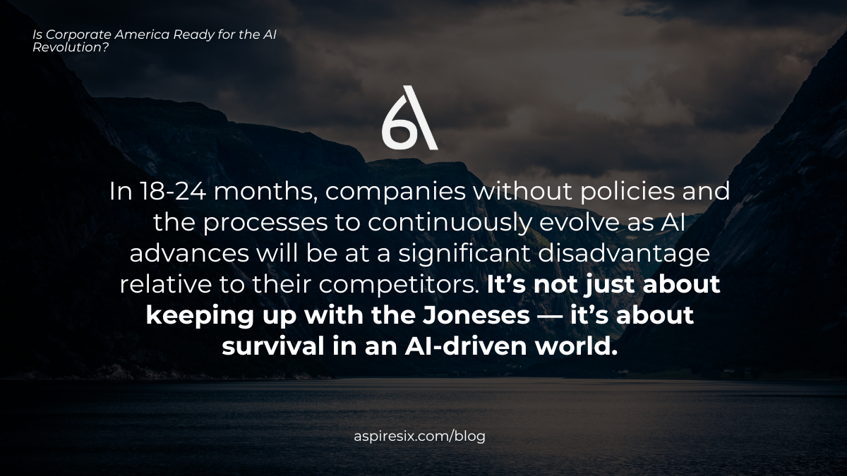 Companies must keep up with AI in the next 18-24 months