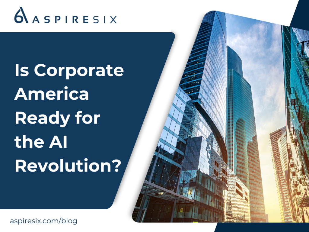 Is Corporate America Ready for the AI Revolution