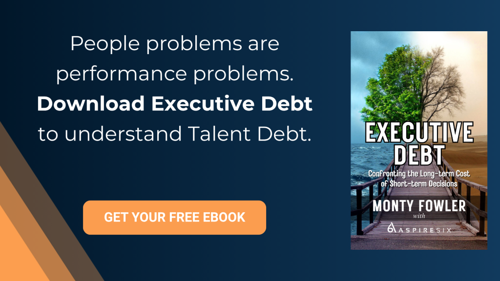 Executive Debt Call to Action: People problems are performance problems. Download Executive Debt to understand Talent Debt.